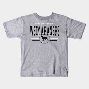 Weimaraners - Pups U Kids T-Shirt
